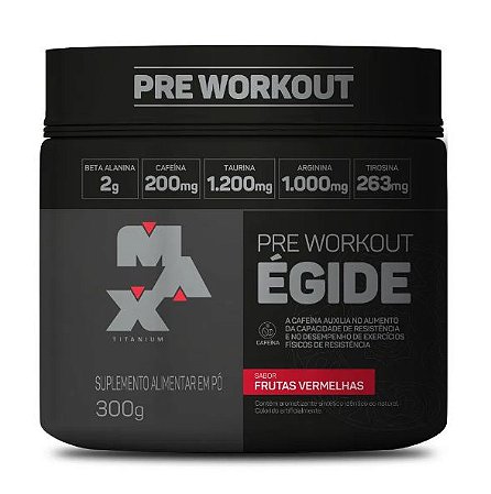 Pré Treino Égide (300g) - Max Titanium