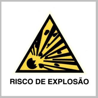 PLACA SINALIZAÇÃO - RISCO DE EXPLOSÃO