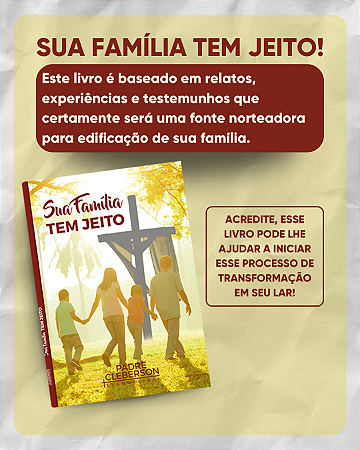 Livro Sua Família Tem Jeito