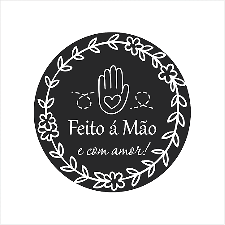 Etiqueta Adesiva Redonda Personalizada Frase: Feito à Mão e com Amor! - Preto (50 und.)