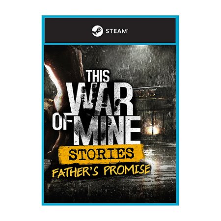 DLC This War of Mine: Stories: Father's Promise - Código Original Steam