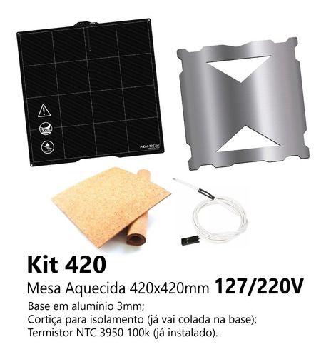 Kit 420 Com Mesa Aquecida 420×420mm 127/220v para impressora 3D