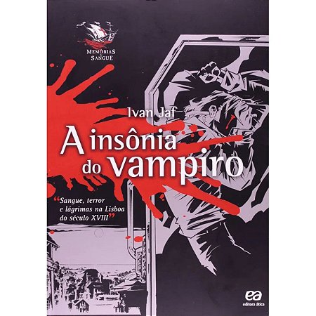 A Insônia Do Vampiro Ivan Jaf Ática