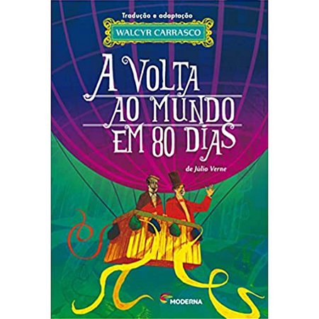 A Volta Ao Mundo Em 80 Dias Julio Verne Editora Moderna