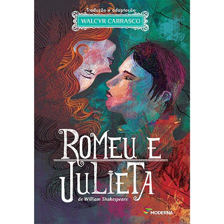 Romeu e Julieta William Shakespeare Editora Moderna