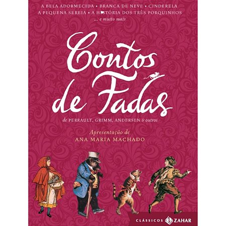 Conto De Fadas Ana Maria Machado Clássicos Zahar