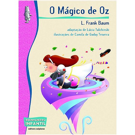 O Mágico De Oz L Frank Baum Scipione