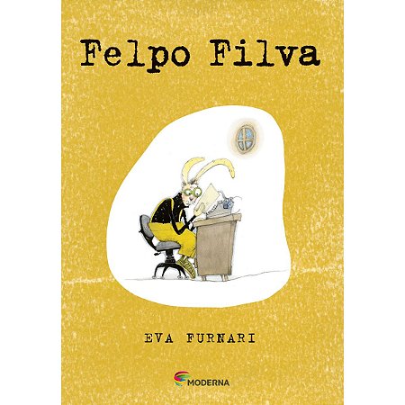 Felpo Filva Eva Furnari Editora Moderna