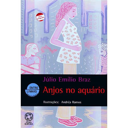 Anjos No Aquário Julio Emilio Braz Editora Atual