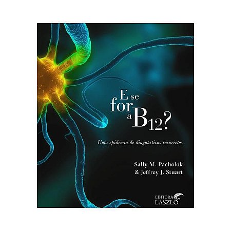 LIVRO E SE FOR A B12 - LASZLO