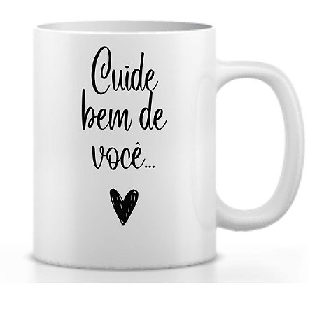 Caneca Cuide Bem de Você