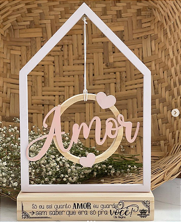 ENFEITE DE MESA CASINHA VAZADO AMOR SÓ EU SEI QUANTO AMOR... 27,5X17