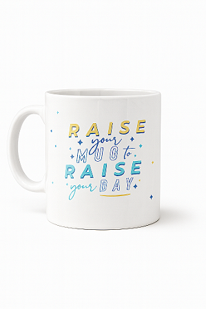 Caneca Raise your Mug