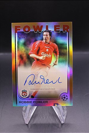 Robbie Fowler - 2024-25 Topps UCC Flagship Auto Gold /50 Liverpool