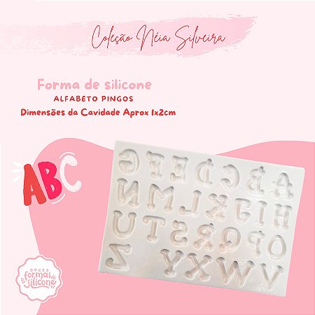 Molde de Silicone Alfabeto Pingos