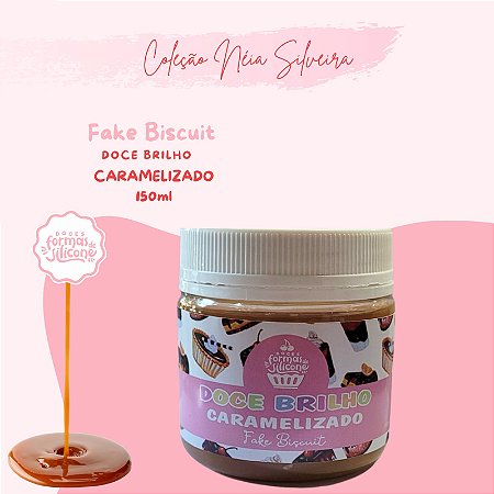 Doce Brilho Caramelizado - Fake Biscuit