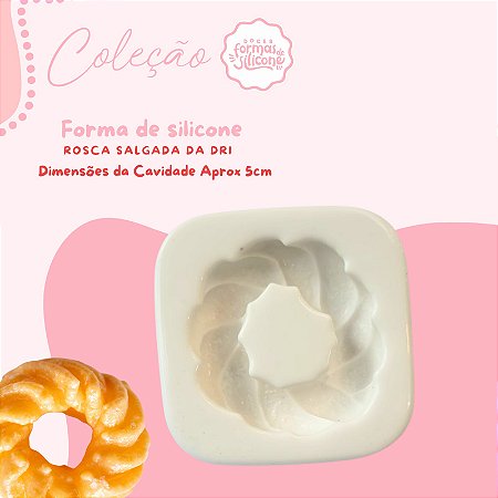 Molde de Silicone Rosca Salgada da Dri