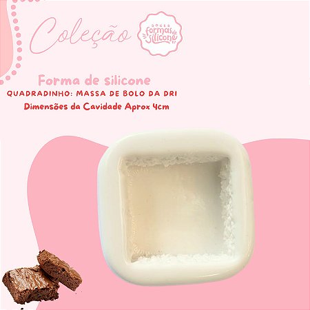 Molde de Silicone Quadradinho Massa de Bolo da Dri