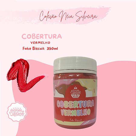 Cobertura Vermelho - Fake Biscuit