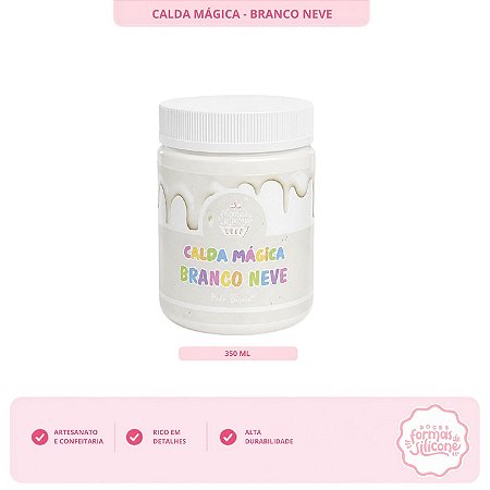 Calda Magica Branco Neve - Fake Biscuit