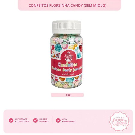 Confeitos Florzinha Candy (sem miolo)