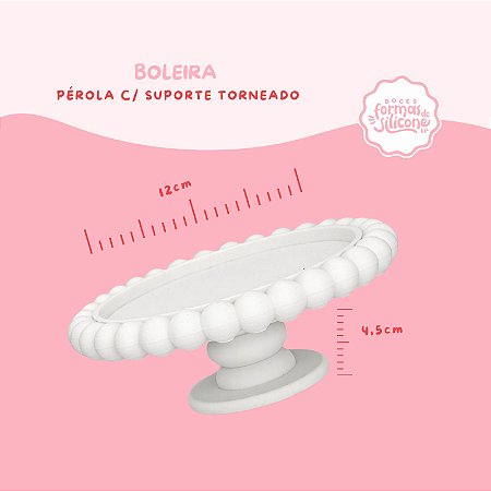 Boleira Perola c/ suporte torneado