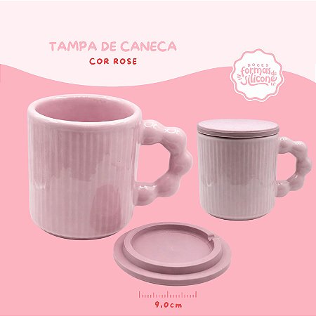 Tampa de Caneca cor Rose 9 cm