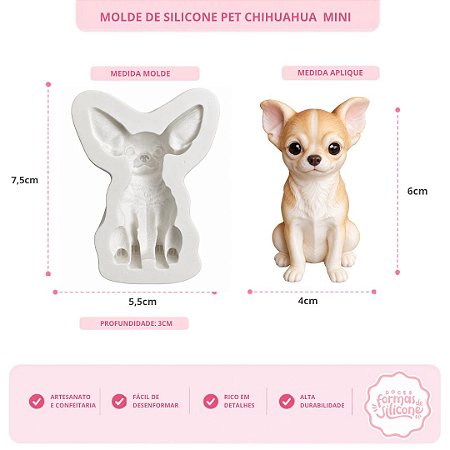 Molde de Silicone Pet Chihuahua Mini