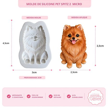 Molde de Silicone Pet Spitz 2 Micro