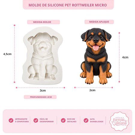 Molde de Silicone Pet Rottweiler Micro