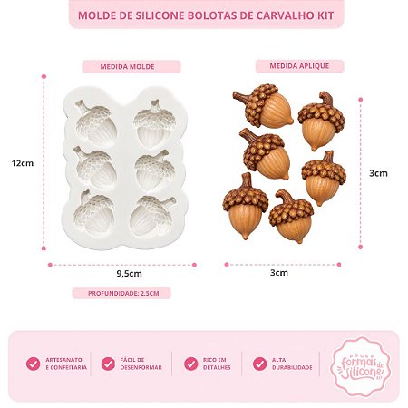 Molde de Silicone Bolotas de Carvalho Kit