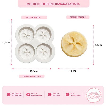 Molde de Silicone Banana Fatiada