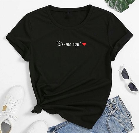 T-shirt EIS-ME AQUI  CRISTÃ - Preto