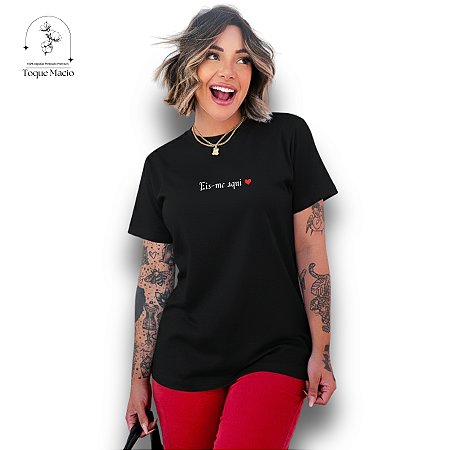 T-shirt EIS-ME AQUI CRISTÃ - Preto