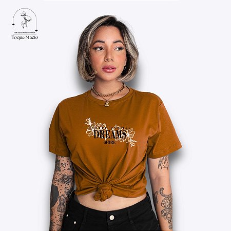 T-SHIRT DREAMS MORE - DOCE DE LEITE