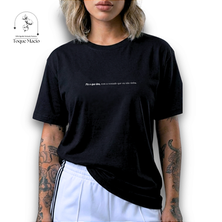 T-SHIRT FIZ OQUE DEU - PRETO