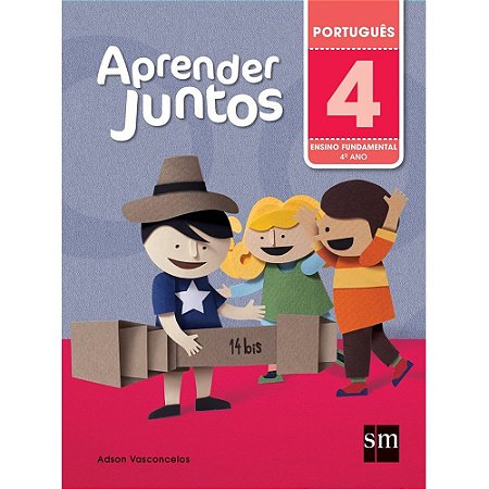 Livro Aprender Juntos Português 4 - EF1 4º Ano - 5ª Edição - Editora SM