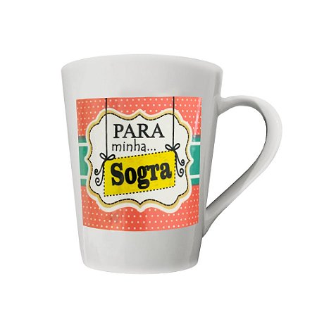 Caneca Para Minha Sogra