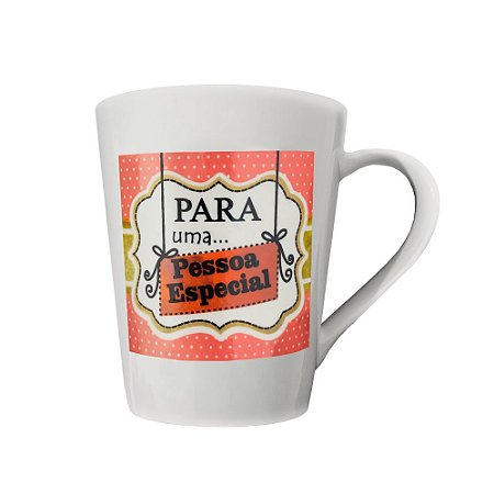 Caneca Para Uma Pessoa Especial Rosa