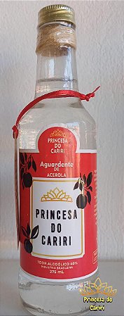 Aguardente Princesa do Cariri | Acerola 275 mL