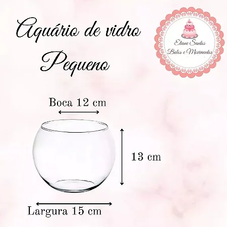 Aquário Pequeno - altura 12,5 cm boca de 12cm