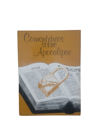 Comentários Sobre o Apocalipse vol. 2 - Alberto Timm
