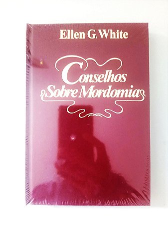 Livro Conselhos Sobre Mordomia - Ellen G. White