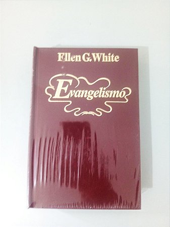 Livro Evangelismo - Ellen G. White