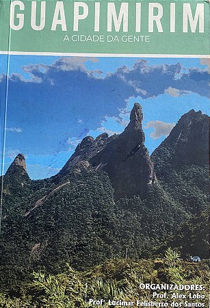 GUAPIMIRIM A cidade da gente