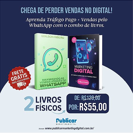 COMBO Livros Marketing Digital + Maximizando as Vendas através do WhatsApp