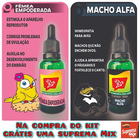 Kit Reproduzir e Preservar. Composto por MACHO ALFA e FÊMEA EMPODERADA que Estimular o aparelho reprodutor dos machos e fêmeas. Grátis uma SUPLEMA MIX. para aves