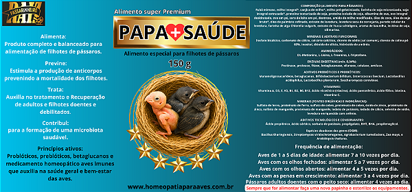 PAPA+SAÚDE, Papinha com Aves Imunes a Verdadeira Papinha Medicinal para AVES E PÁSSAROS Adultos e Filhotes. 150g
