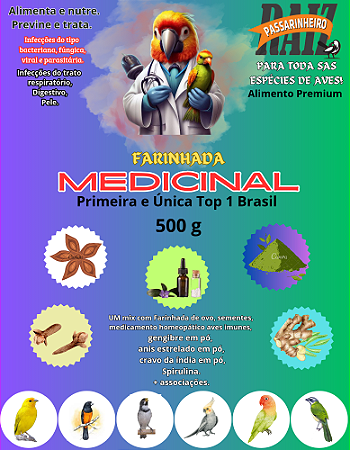 Farinhada medicinal para todas as espécies de aves e pássaros. Alimenta, previne e trata problemas respiratório, digestivo, pele e peito seco. 500g