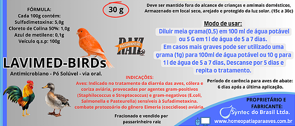 LAVIMED-BIRDs. é um antibiótico à base de Sulfadimetoxina, indicado para o tratamento das diarreias, cólera, coriza e coccidiose das aves.